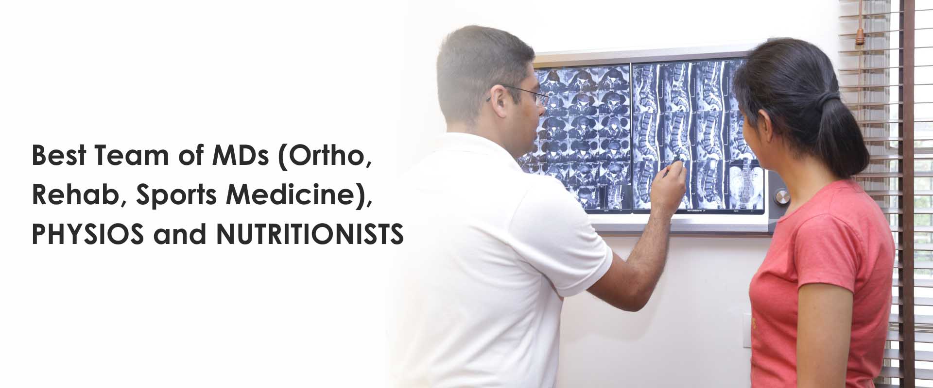 Slide-1 Best Team of MDs (Ortho, Rehab, Sports Medicine), Physios and Nutritionists
